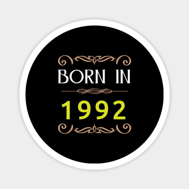 Since 1992 Born in 1992 Magnet by artfarissi